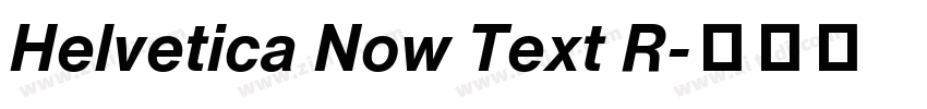 Helvetica Now Text R字体转换